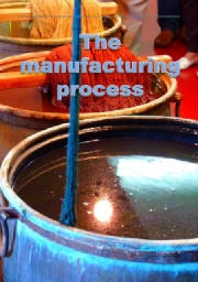 The manufacturing process  A gyártási folyamat